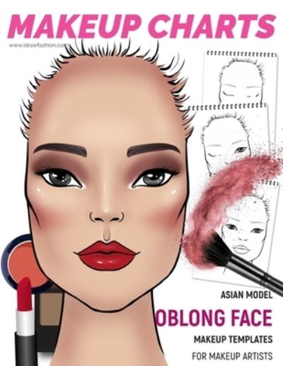 Cover for I Draw Fashion · Makeup Charts - Face Charts for Makeup Artists (Paperback Bog) (2019)