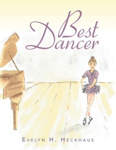 Cover for Evelyn H Heckhaus · Best Dancer (Paperback Book) (2020)