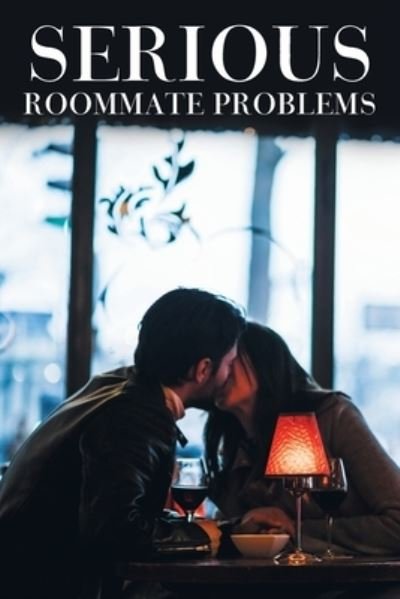 Paul Arata · Serious Roommate Problems (Paperback Bog) (2021)