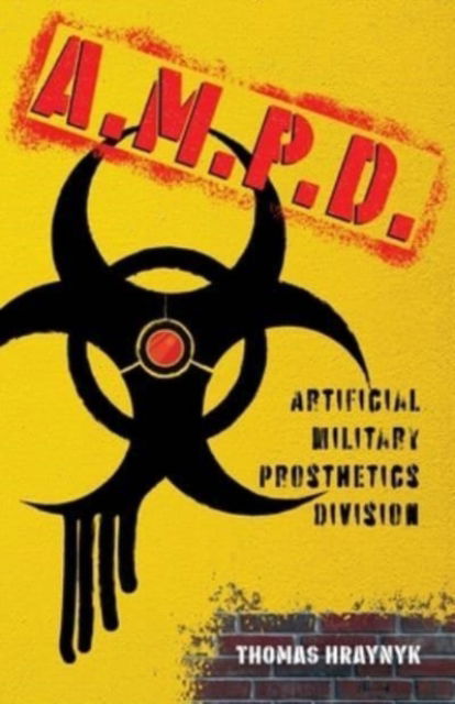 Cover for Thomas Hraynyk · A.m.p.d. (Paperback Book) (2021)