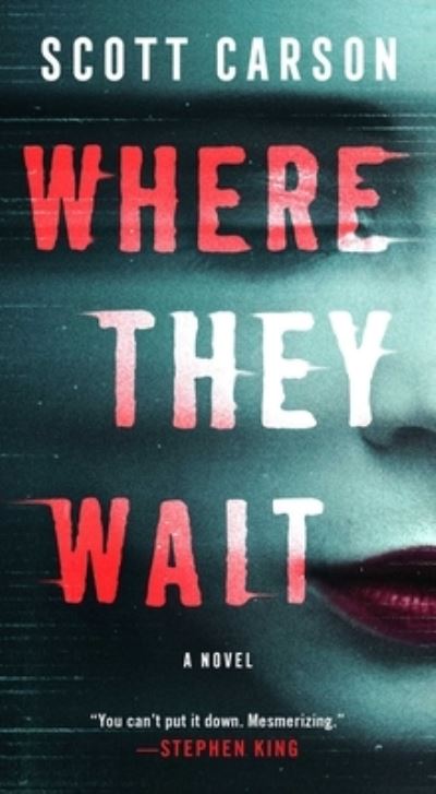 Cover for Scott Carson · Where They Wait: A Novel (Paperback Book) (2024)