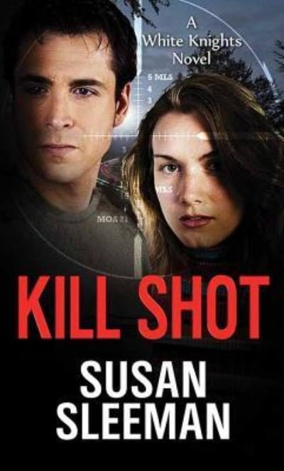 Cover for Susan Sleeman · Kill Shot (Hardcover Book) (2018)