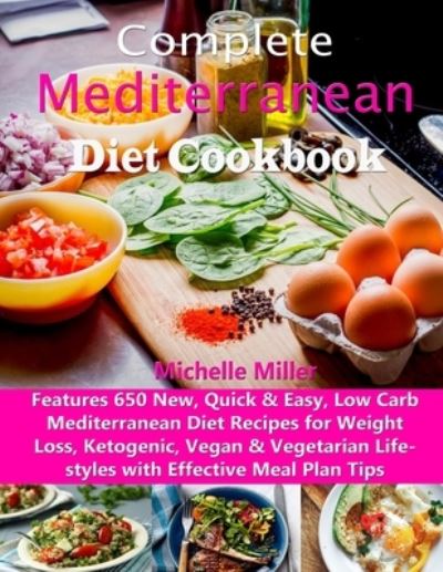 Cover for Michelle Miller · Complete Mediterranean Diet Cookbook (Paperback Book) (2019)