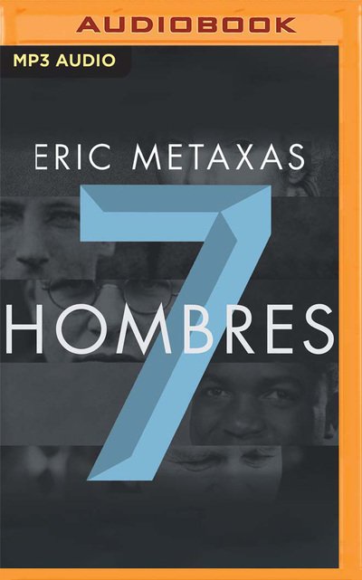 Cover for Eric Metaxas · Siete hombres (CD) (2020)