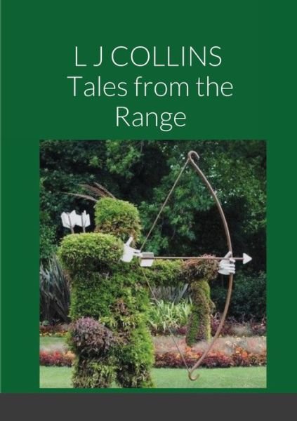 Cover for L J Collins · Tales from the Range (Paperback Bog) (2020)