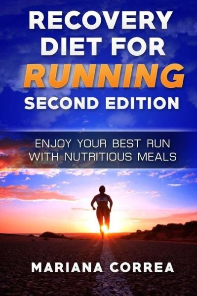 Cover for Mariana Correa · RECOVERY DiET FOR RUNNING SECOND EDITION (Taschenbuch) (2018)