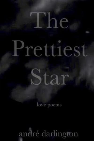 Cover for André Darlington · The Prettiest Star (Paperback Bog) (2018)