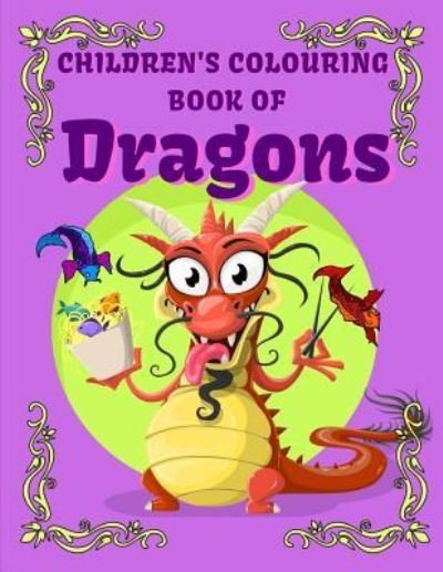 Cover for Creations · Children's Colouring Book of Dragons (Paperback Book) (2018)