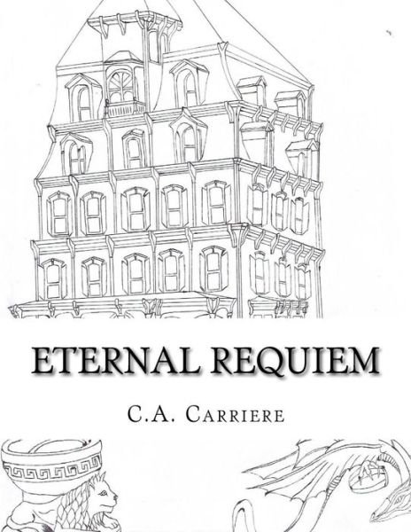 Cover for C a Carriere · Eternal Requiem (Paperback Bog) (2018)