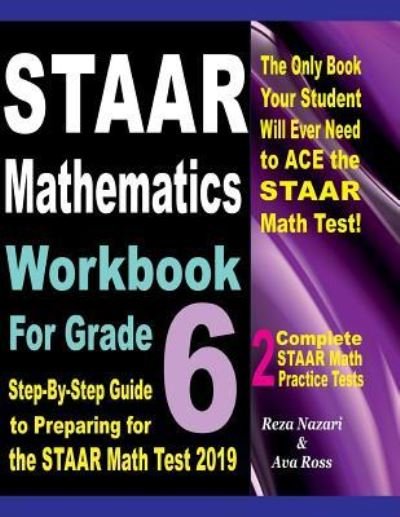 Cover for Ava Ross · STAAR Mathematics Workbook For Grade 6 (Paperback Book) (2018)