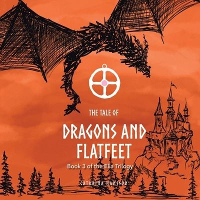 Cover for Catarina Hansson · Tale of Dragons and Flatfeet (Book) (2023)