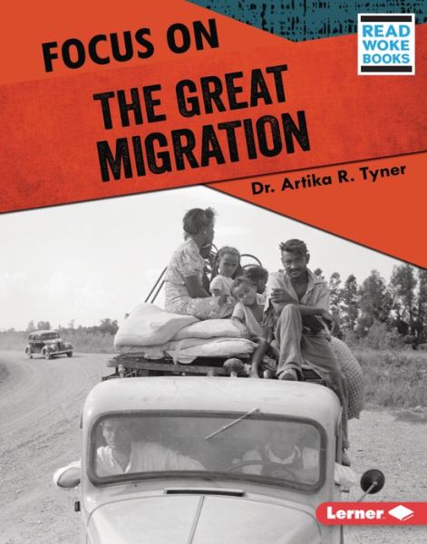 Cover for Artika R Tyner · Focus on the Great Migration (Hardcover Book) (2022)