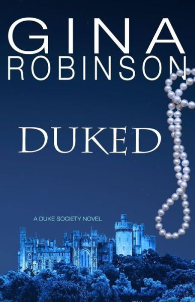 Cover for Gina Robinson · Duked (Pocketbok) (2018)