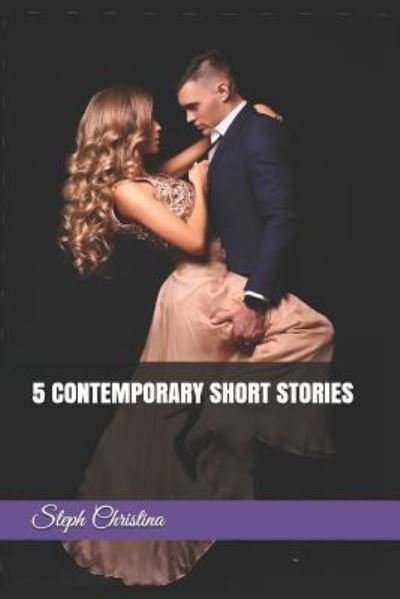 Cover for Steph Christina · 5 Contemporary Short Stories (Paperback Book) (2018)