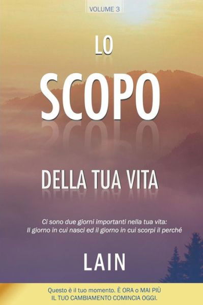 Cover for Lain Garcia Calvo · Lo Scopo Della Tua Vita (Paperback Bog) (2018)