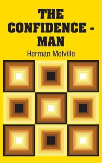 Cover for Herman Melville · The Confidence - Man (Hardcover Book) (2018)