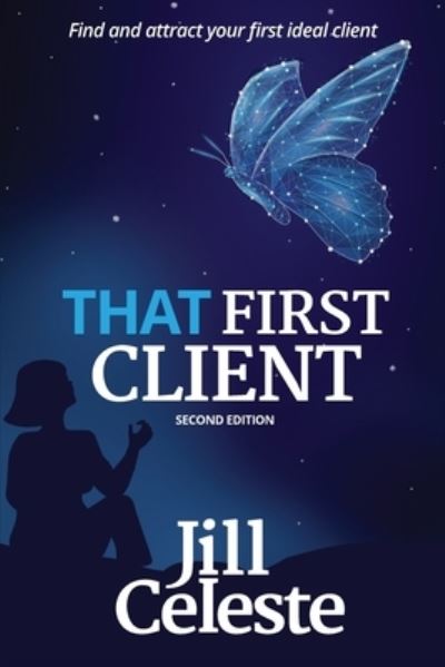 Cover for Jill Celeste · That First Client (Paperback Book) (2020)