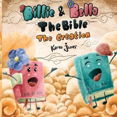 Cover for Karen Jones · Billie and Bella the Bible (Paperback Bog) (2021)