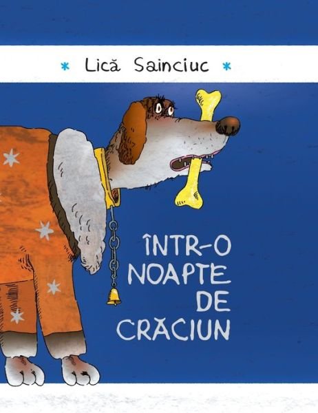 Cover for Lica Sainciuc · Intr-O Noapte de Craciun (Hardcover bog) (2021)