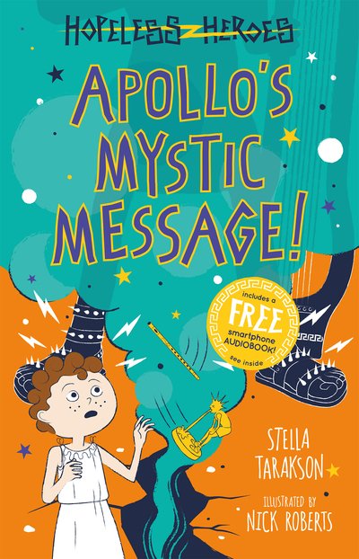 Cover for Stella Tarakson · Apollo's Mystic Message! - Hopeless Heroes (Paperback Book) [North American edition] (2018)