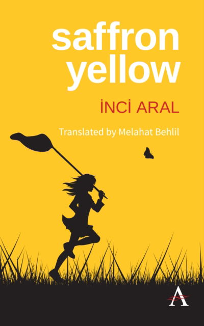 Cover for Inci Aral · Saffron Yellow (Paperback Book) (2016)