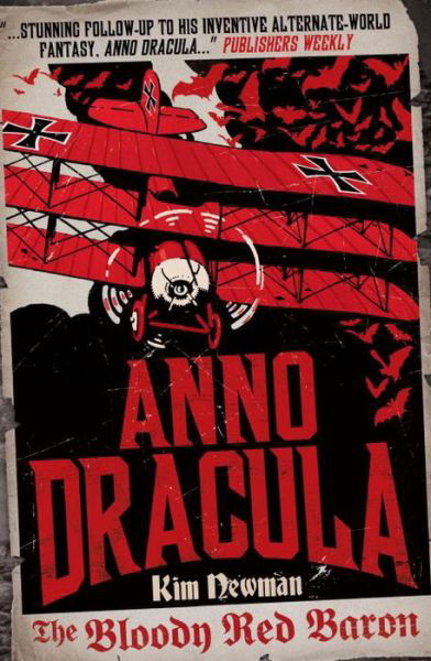 Anno Dracula - The Bloody Red Baron - Anno Dracula - Kim Newman - Böcker - Titan Books Ltd - 9781785655494 - 29 augusti 2017