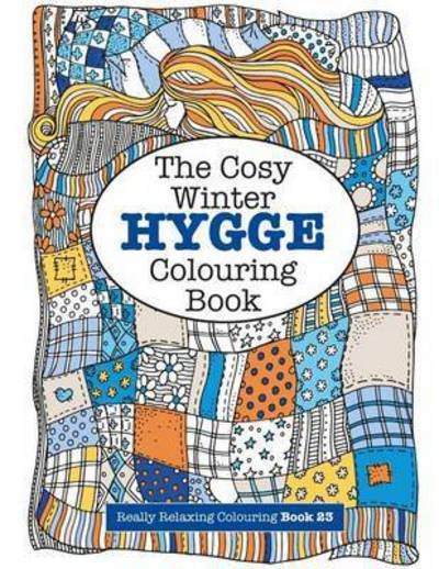 Cover for Elizabeth James · The Cosy HYGGE Winter Colouring Book (Taschenbuch) (2016)