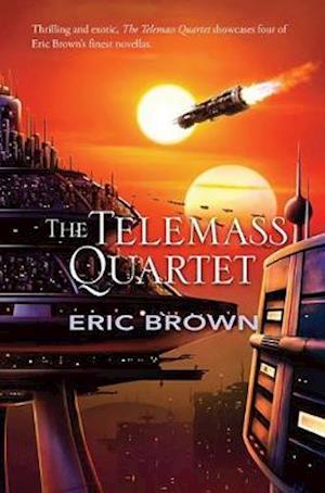 Cover for Eric Brown · The The Telemass Quartet (Paperback Book) (2019)