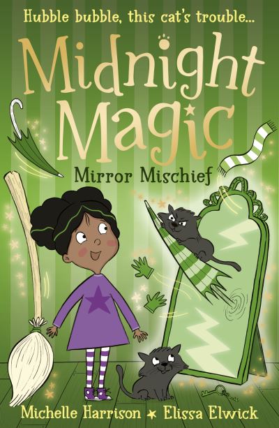 Midnight Magic: Mirror Mischief - Midnight Magic - Michelle Harrison - Bøger - Little Tiger Press Group - 9781788951494 - 30. september 2021