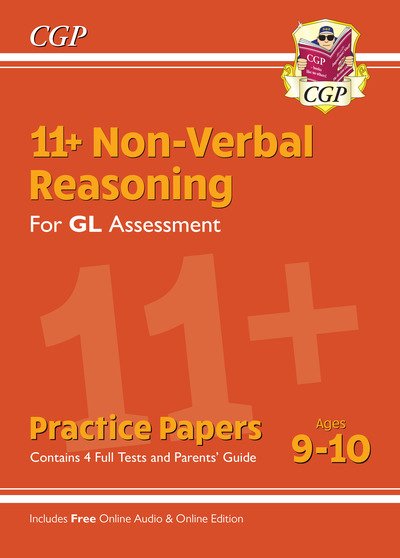 Cover for CGP Books · 11+ GL Non-Verbal Reasoning Practice Papers - Ages 9-10 (with Parents' Guide &amp; Online Edition) - CGP GL 11+ Ages 9-10 (Book) [With Parents' Guide &amp; Online edition] (2019)