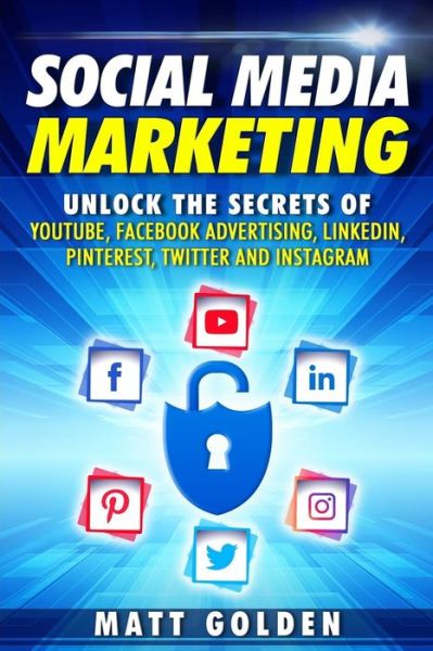 Cover for Matt Golden · Social Media Marketing (Paperback Book) (2019)