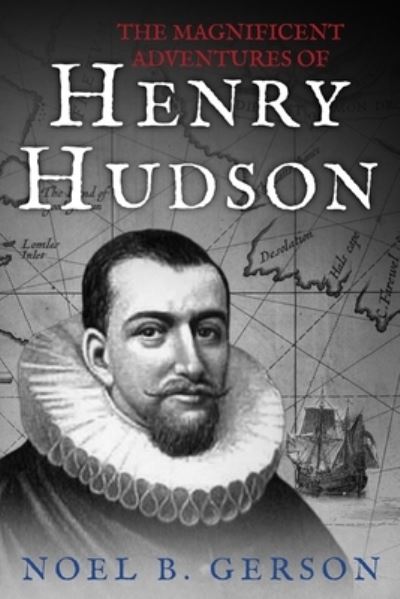 Cover for Philip Vail · The Magnificent Adventures of Henry Hudson (Paperback Book) (2021)