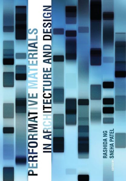 Cover for Rashida Ng · Performative Materials in Architecture and Design (Paperback Book) (2013)