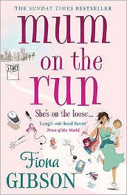 Cover for Fiona Gibson · Mum On The Run (Paperback Book) (2011)