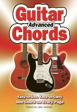 Cover for Jake Jackson · Advanced Guitar Chords: Easy-to-Use, Easy-to-Carry, One Chord on Every Page - Easy-to-Use (Spiralbog) [New edition] (2010)