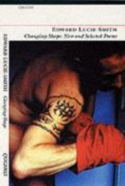 Cover for Edward Lucie-smith · Changing Shape: New and Selected Poems (Paperback Book) (2002)