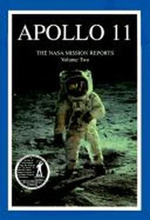 Cover for Robert Godwin · Apollo 11, Volume 2: The NASA Mission Reports (Paperback Book) (1999)