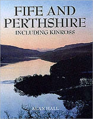 Cover for Alan Hall · Fife and Perthshire (Hardcover Book) (2002)