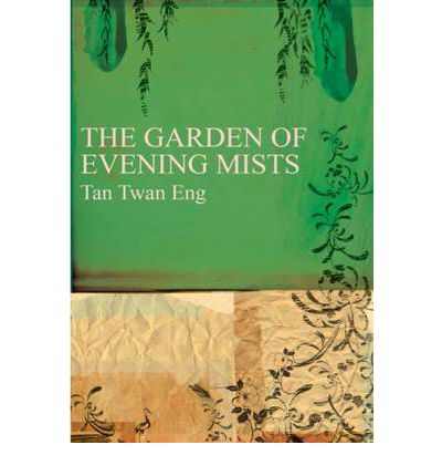 Cover for Tan Twan Eng · The Garden Of Evening Mists (Gebundenes Buch) (2011)