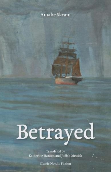 Cover for Amalie Skram · Betrayed (Paperback Bog) (2018)