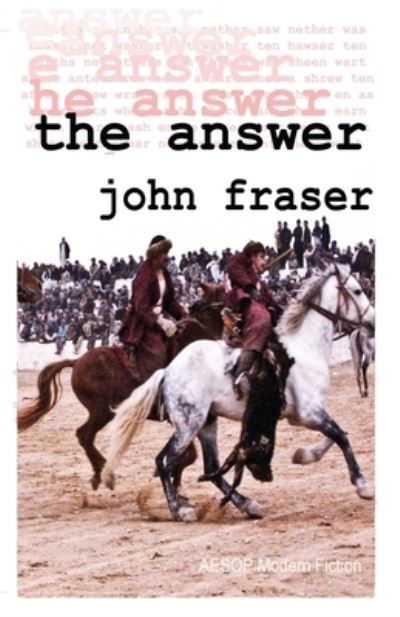 Cover for John Fraser · The Answer (Taschenbuch) (2018)