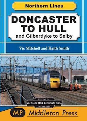 Cover for Vic Mitchell · Doncaster To Hull: and Gilberdyke to Selby - Northern Lines (Hardcover Book) (2020)