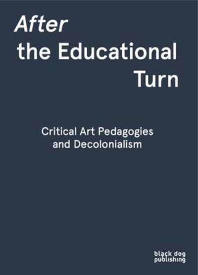 Cover for Dave Beech · After the Educational Turn (Paperback Book) (2018)