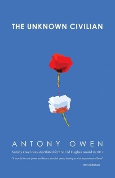 Cover for Antony Owen · The Unknown Civilian (Paperback Book) (2020)