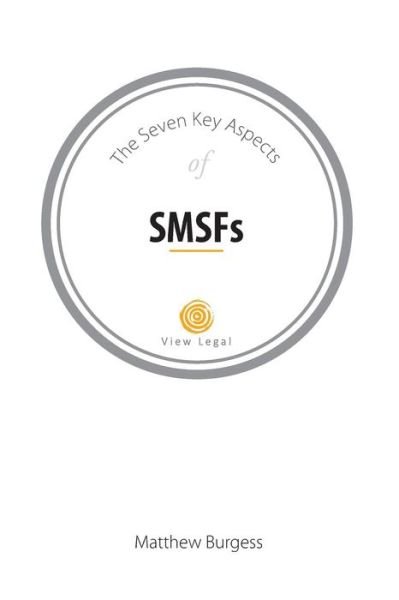 Cover for Matthew Burgess · The Seven Key Aspects of Smsfs (Pocketbok) (2015)
