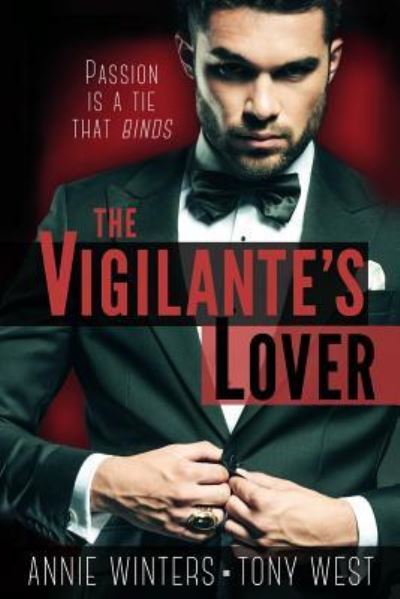 Cover for Tony West · The Vigilante's Lover (Paperback Book) (2015)