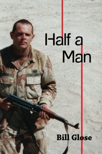 Cover for Bill Glose · Half a Man (Paperback Book) (2013)
