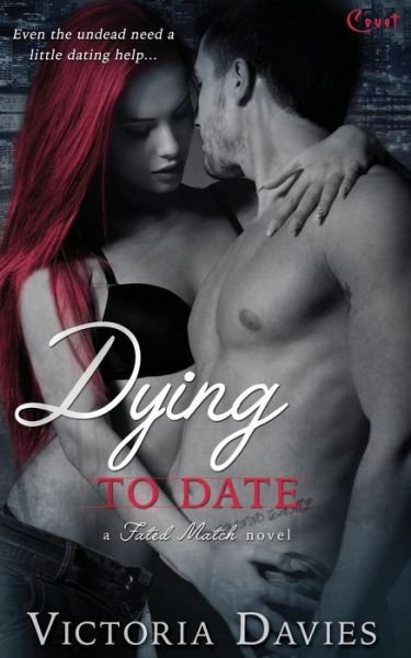 Cover for Victoria Davies · Dying to Date (Paperback Book) (2015)
