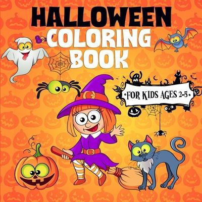 Cover for Kiddiewink Publishing · Halloween Coloring Book For Kids Ages 2-5: A Collection of Fun and Easy Halloween Coloring Pages for Kids, Toddlers and Preschoolers (Halloween Picture Puzzle Book) (Pocketbok) [Large type / large print edition] (2020)