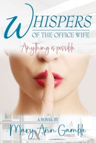 Cover for Mary Ann Gamble · Whispers of the Office Wife (Book) (2023)